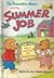 The Berenstain Bears and the Summer Job (Cub Club)