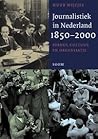 Journalistiek in Nederland, 1850-2000