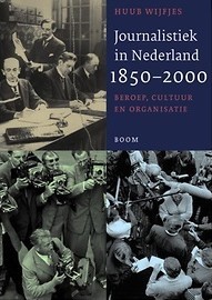 Journalistiek in Nederland, 1850-2000