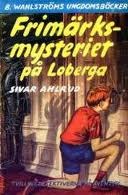 Frimärksmysteriet på Loberga (Tvillingdetektiverna #6)