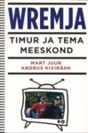Wremja: Timur ja tema meeskond (Paperback)