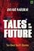 Tales of the Future