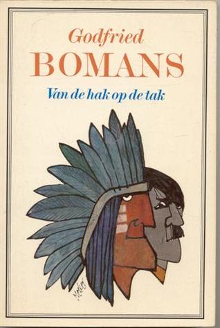 Van de hak op de tak (Paperback)