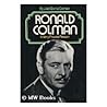Ronald Colman, A ...