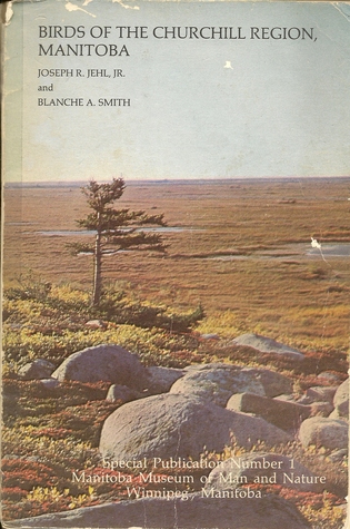 Birds of the Churchill Region, Manitoba