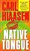 Native Tongue by Carl Hiaasen
