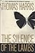 The Silence of the Lambs by Thomas Harris The Silence of the Lambs by Thomas Harris