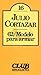 62/Modelo para armar by Julio Cortázar 62/Modelo para armar by Julio Cortázar