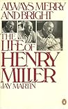 Always Merry and Bright: Life of Henry Miller