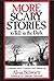 More Scary Stories to Tell in the Dark by Alvin Schwartz