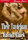 Their Taydelaan by Rachel Clark Their Taydelaan by Rachel Clark