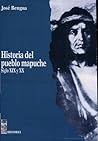 Historia del pueblo mapuche: (siglo XIX y XX)