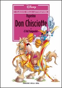 I classici della letteratura Disney n. 04: Paperino Don Chisciotte (Hardcover)