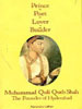Prince, poet, lover, builder, Muhammad Quli Qutb Shah, the founder of Hyderabad 