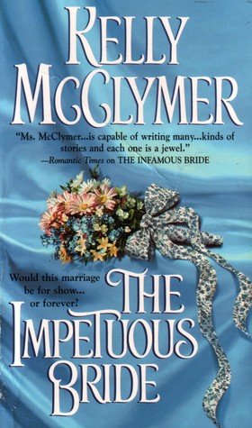 The Impetuous Bride (Once Upon a Wedding, #6)
