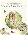 A História da Senhora Rata Migalha by Beatrix Potter A História da Senhora Rata Migalha by Beatrix Potter