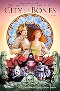 City of Bones (City of Bones: Graphic Novel #1)