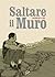 Saltare il Muro by Maximilien Le Roy Saltare il Muro by Maximilien Le Roy