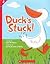 Duck's Stuck