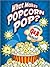 What Makes Popcorn Pop?