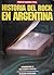 Historia Del Rock En Argentina