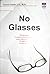 No Glasses