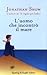 L'uomo che incontrò il mare