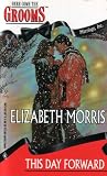 This Day Forward (Marriage, Inc., #5) This Day Forward (Marriage, Inc., #5)