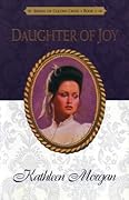 Daughter of Joy (Brides of Culdee Creek, #1)