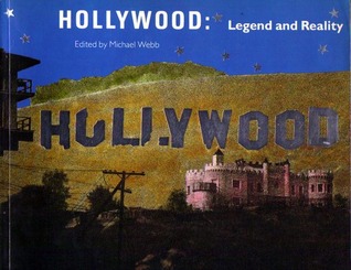 Hollywood, legend and reality