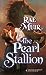 The Pearl Stallion