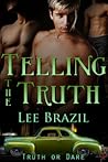 Telling the Truth by Lee Brazil