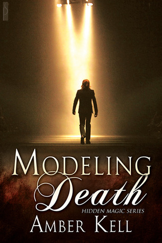 Modeling Death (Hidden Magic, #2)
