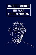 Zes jaar vrijdagmiddag (Hardcover)