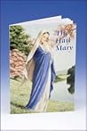 The Hail Mary (Catholic Classics (Regina Press))