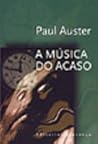 A Música do Acaso by Paul Auster A Música do Acaso by Paul Auster