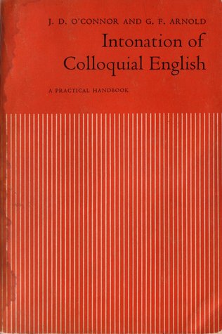 Intonation of Colloquial English: A Practical Handbook