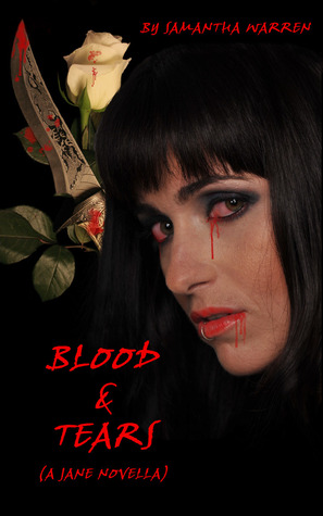 Blood & Tears (Jane, #3)