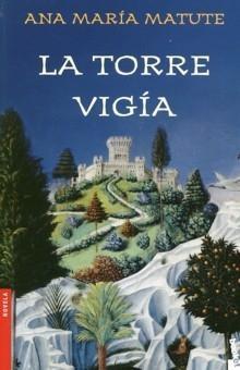 Portada de La torre vigía, de Ana María Matute