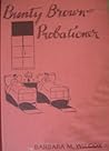 Bunty Brown, Probationer by Barbara M. Wilcox