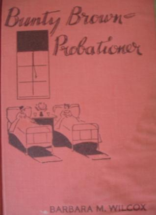 Bunty Brown, Probationer