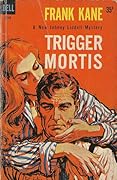 Trigger Mortis
