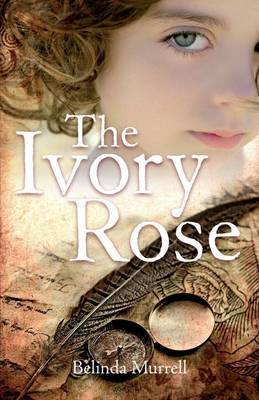 The Ivory Rose (Timeslip, #3)