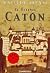 El último Catón (Catón, #1)