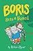 Boris Gets a Lizard (Boris #2)