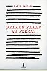 Deixem Falar as Pedras by David Machado