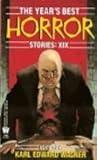 The Year's Best Horror Stories: XIX