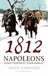 1812: Napoleons f...