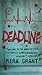 Deadline (Newsflesh Trilogy, #2)