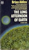 The Long Afternoon of Earth by Brian W. Aldiss